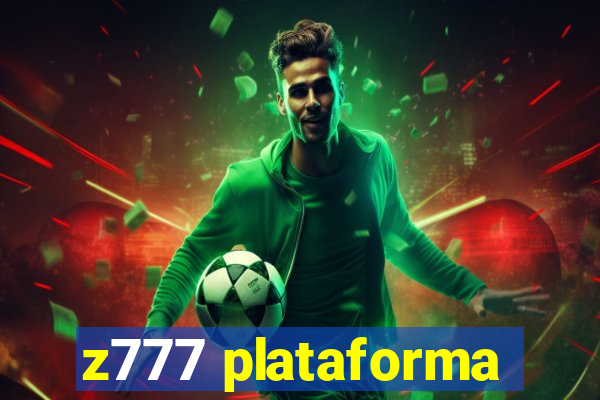 z777 plataforma